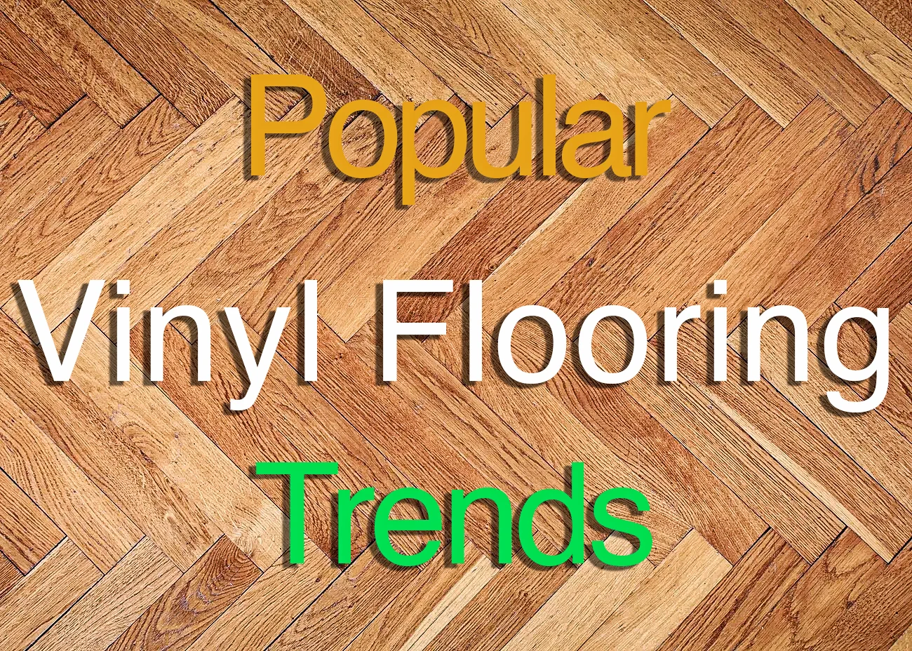 Page(/post/popular-vinyl-flooring-trends)